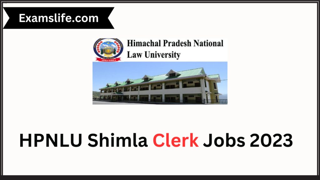 HPNLU Shimla Clerk Jobs 2023