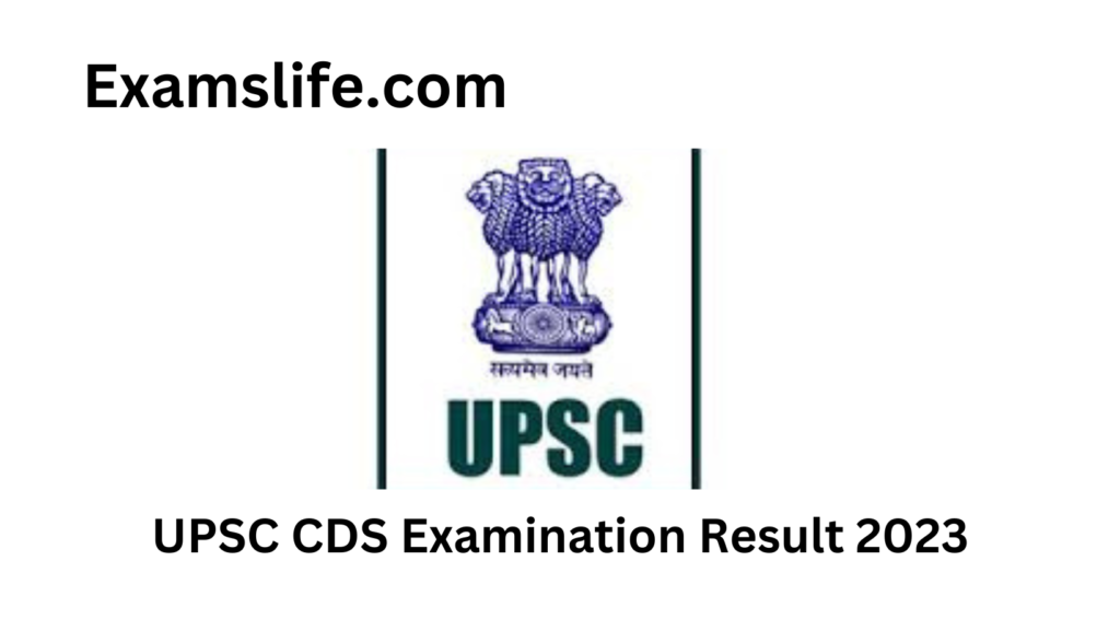 UPSC CDS Examination Result 2023