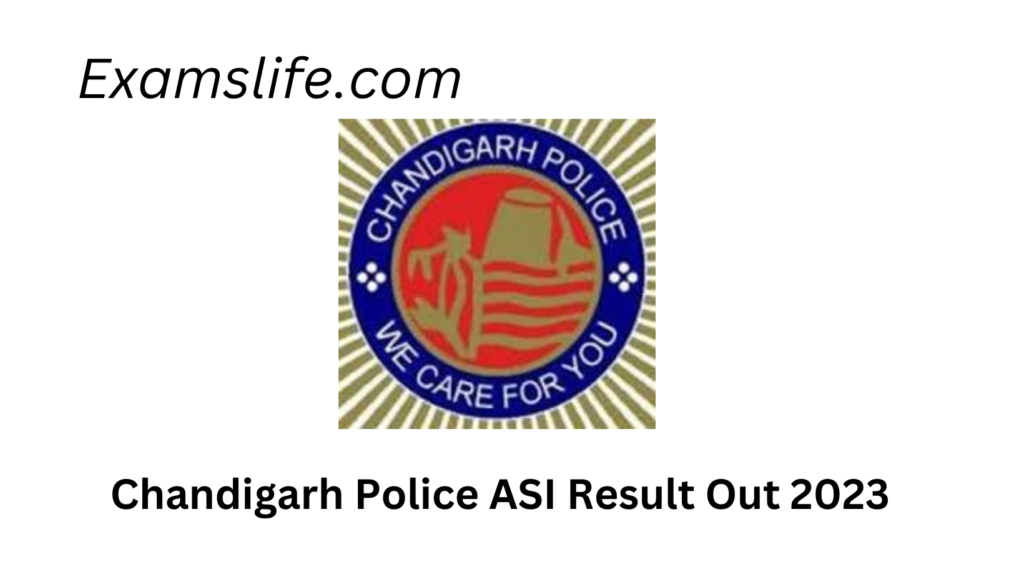 Chandigarh Police ASI Result Out 2023