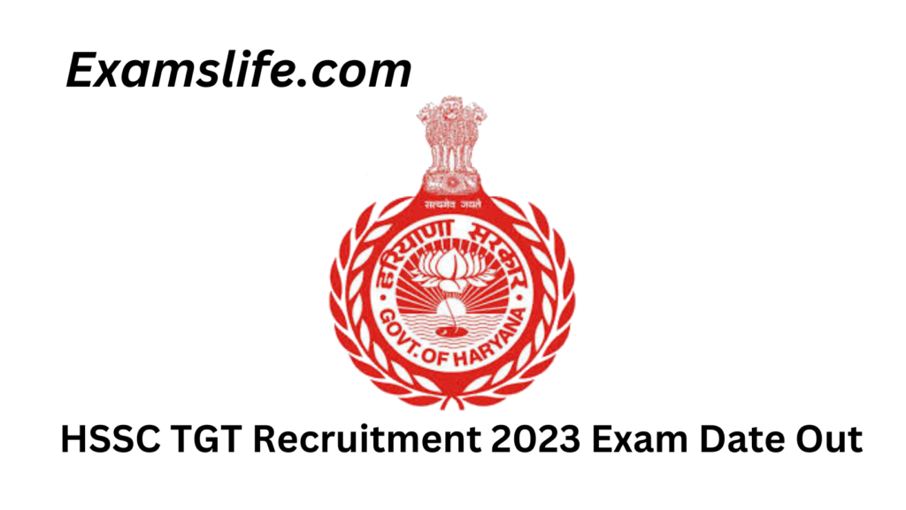 HSSC TGT Recruitment 2023 Exam Date Out