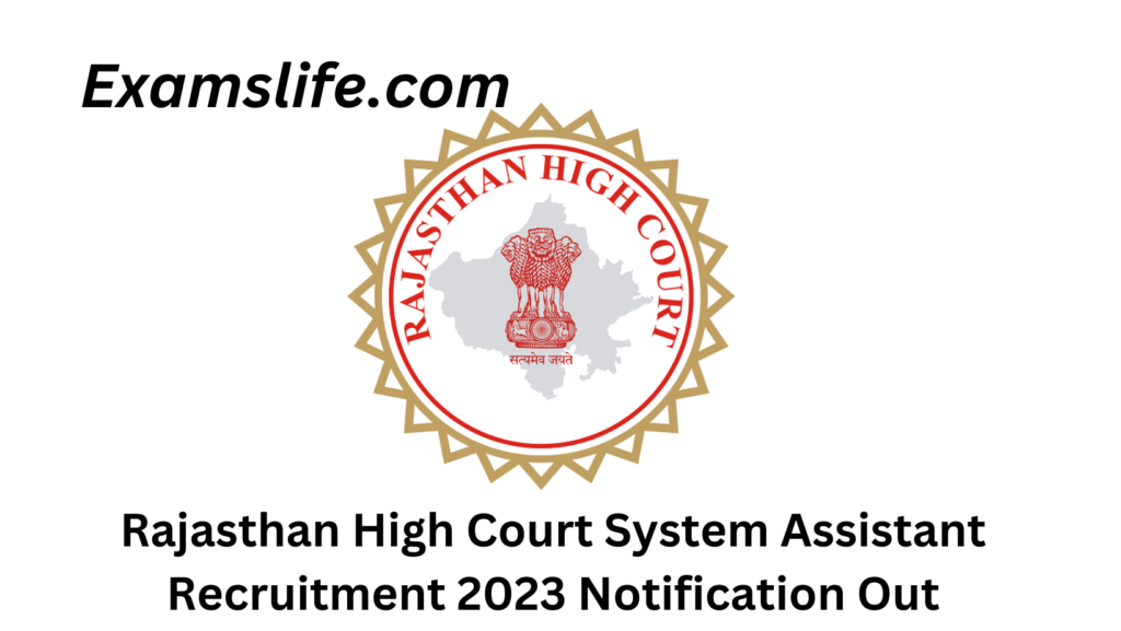 Rajasthan High Court System Assistant Recruitment 2023
