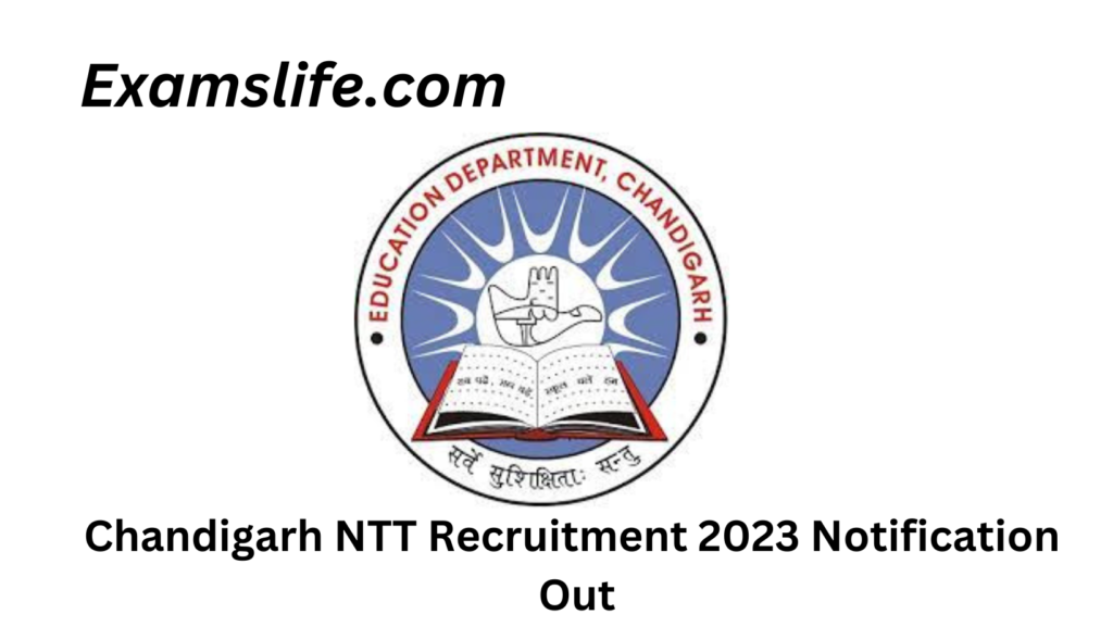 Chandigarh NTT Recruitment 2023  Notification  out