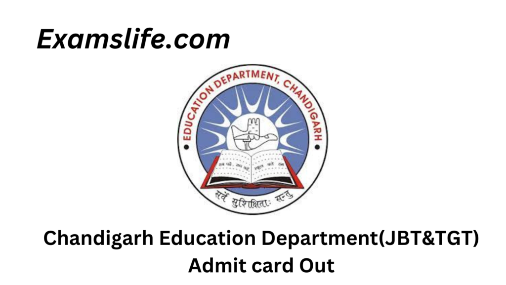 Chandigarh education Department(JBT & TGT) Admit card Out