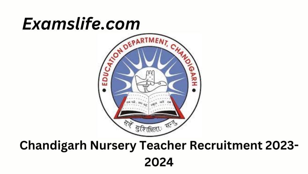 Chandigarh Nursery Teacher Recruitment 2023-2024