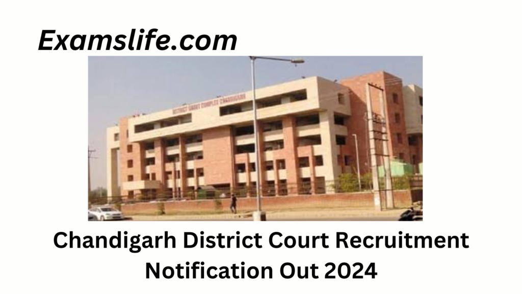 Chandigarh District Court Recruitment Notification Out 2024