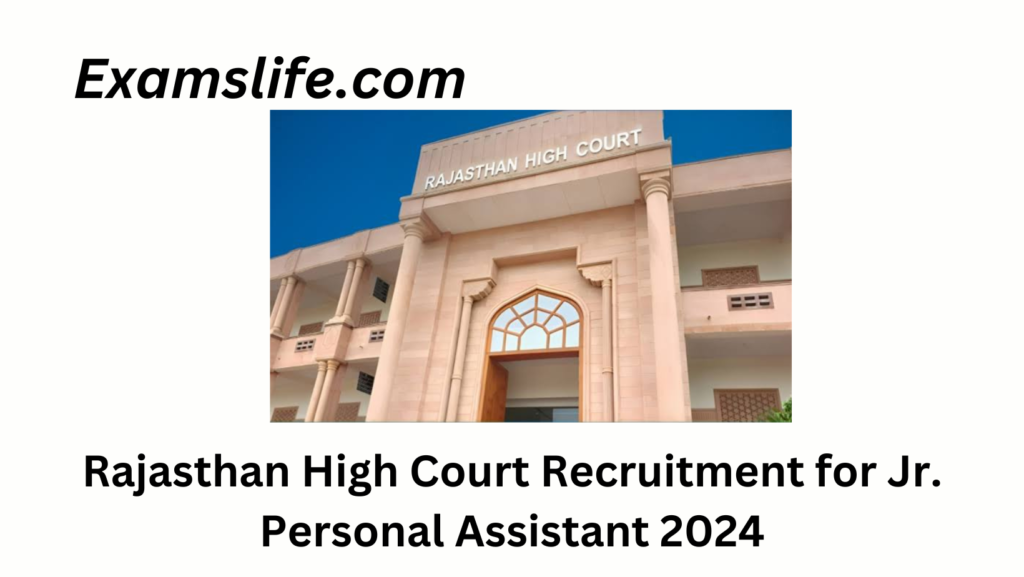 Rajasthan High Court Recruitment for Jr. Personal Assistant 2024